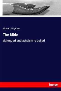 The Bible - Magruder, Allan B.
