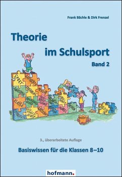 Theorie im Schulsport - Band 2 - Bächle, Frank;Frenzel, Dirk