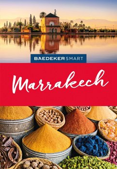 Baedeker SMART Reiseführer Marrakech - Brunswig-Ibrahim, Muriel;Egginton, Jane;Franquet, Sylvie
