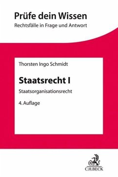 Staatsrecht I - Schmidt, Thorsten Ingo