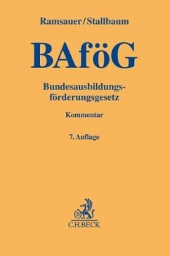 Bundesausbildungsförderungsgesetz, Kommentar - Ramsauer, Ulrich;Stallbaum, Michael;Sternal, Sonja