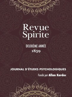 Revue Spirite (Année 1859 - deuxième année) - Kardec, Allan