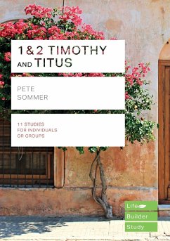 1 & 2 Timothy and Titus (Lifebuilder Study Guides) - Sommer, Pete (Author)