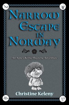 Narrow Escape in Norway - Keleny, Christine