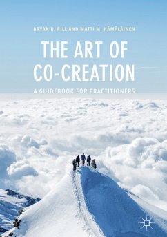 The Art of Co-Creation (eBook, PDF) - Rill, Bryan R.; Hämäläinen, Matti M.