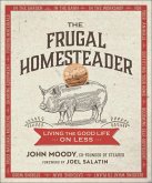 The Frugal Homesteader (eBook, ePUB)