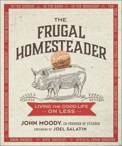 The Frugal Homesteader (eBook, ePUB) - Moody, John