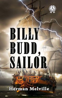 Billy Budd, Sailor (eBook, ePUB) - Melville, Herman