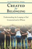 Created for Belonging (eBook, ePUB) Created for Belonging (eBook, ePUB)