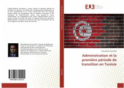 Administration et la première période de transition en Tunisie - Harzallah, Nassreddine