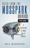 Tales from the Mosspark Universe: Vol. 4 (eBook, ePUB)