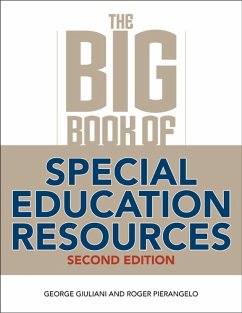 The Big Book of Special Education Resources (eBook, ePUB) - Giuliani, George; Pierangelo, Roger