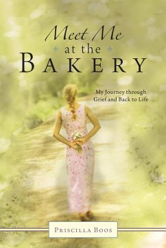Meet Me at the Bakery (eBook, ePUB) - Boos, Priscilla