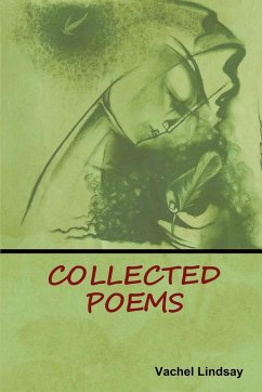 Collected Poems - Lindsay, Vachel