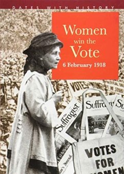 Women Win The Vote 6 February 1918 - Williams, Brian