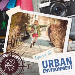 Exploring the Urban Environment - Duhig, Holly