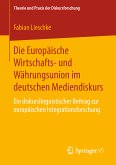 Die Europäische Wirtschafts- und Währungsunion im deutschen Mediendiskurs (eBook, PDF)
