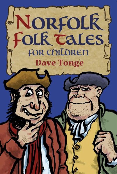Norfolk Folk Tales for Children (eBook, ePUB) Norfolk Folk Tales for Children (eBook, ePUB)