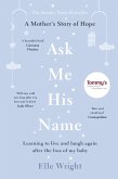 Ask Me His Name (eBook, ePUB)