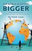 The World Is Getting Bigger (eBook, ePUB)