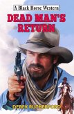 Dead Man's Return (eBook, ePUB)