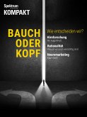 Spektrum Kompakt - Bauch oder Kopf (eBook, PDF)