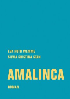 Amalinca (eBook, ePUB) - Wemme, Eva Ruth; Stan, Silvia Cristina