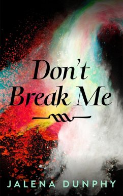 Cover Don't Break Me (The Don't Series, #1) (eBook, ePUB)