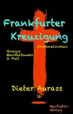 Frankfurter Kreuzigung (eBook, ePUB)