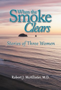 When the Smoke Clears (eBook, ePUB) When the Smoke Clears (eBook, ePUB)