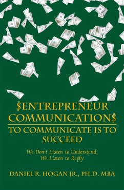 Cover $Entrepreneur Communication$ to Communicate Is-To Succeed (eBook, ePUB)