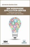 IBM WebSphere Application Server Interview Questions You'll Most Likely Be Asked (eBook, ePUB)