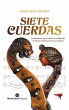 Siete cuerdas (eBook, ePUB) - Bild 1