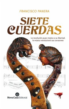 Siete cuerdas (eBook, ePUB) - Panera, Francisco