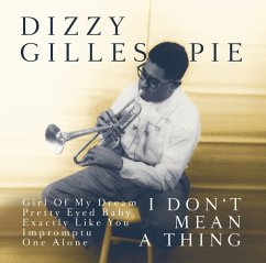 It Don'T Mean A Thing - Gillespie,Dizzy