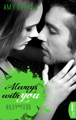 Always with you - Riley und Tess / San Francisco Ink Bd.5 (eBook, ePUB) - Baxter, Amy