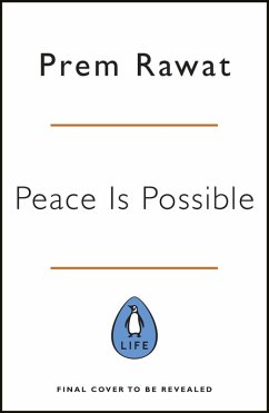 Peace Is Possible (eBook, ePUB) - Rawat, Prem