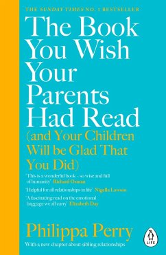 The Book You Wish Your Parents Had Read (and Your Children Will Be Glad That You Did) (eBook, ePUB) - Perry, Philippa