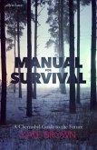 Manual for Survival (eBook, ePUB)