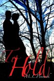 To Hold (To Have, #2) (eBook, ePUB)