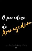 O paradoxo do Armagedom. (eBook, ePUB)