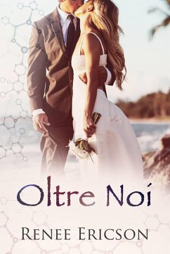 Oltre Noi (eBook, ePUB) - Ericson, Renee