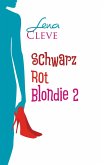 Schwarz Rot Blondie 2 (eBook, ePUB)