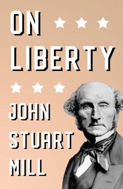 On Liberty (eBook, ePUB) - Mill, John Stuart