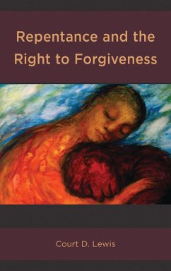 Cover Repentance and the Right to Forgiveness (eBook, ePUB)