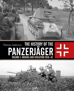 The History of the Panzerjäger (eBook, ePUB) - Anderson, Thomas