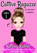 Cattive ragazze - Libro 1: La mia nuova... - Bild 1