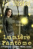 Lumière Fantôme (Ivy Granger Détective Paranormale) (eBook, ePUB) Lumière Fantôme (Ivy Granger Détective Paranormale) (eBook, ePUB)