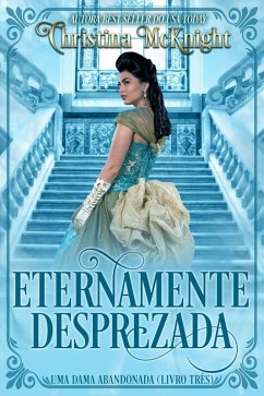 Cover Eternamente Desprezada (eBook, ePUB)