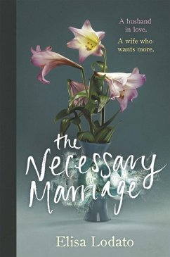 The Necessary Marriage (eBook, ePUB) - Lodato, Elisa